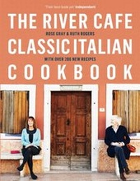 Abbildung von: The River Cafe Classic Italian Cookbook - Penguin Books Ltd