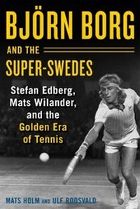 Abbildung von: Björn Borg and the Super-Swedes - Skyhorse Publishing