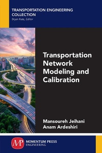 Abbildung von: Transportation Network Modeling and Calibration - Momentum Press