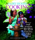 Cover: Fairy House Cooking - Down East Books