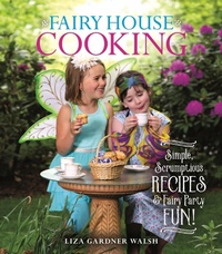Abbildung von: Fairy House Cooking - Down East Books