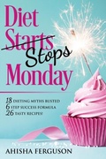 Cover: Diet Stops Monday - Conscious Dreams Publishing
