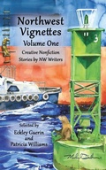 Cover: Northwest Vignettes Volume One - Moonlight Garden Publications