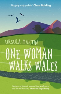 Abbildung von: One Woman Walks Wales - Honno Press