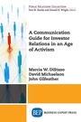 Cover: A Communication Guide for Investor Relations in an Age of Activism - Business Expert Press