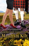 Cover: Vom Umtausch ausgeschlossen Mann im Kilt - neobooks