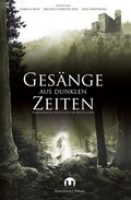 Cover: Ges&auml;nge aus dunklen Zeiten - Burgenwelt Verlag