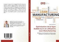 Abbildung von: Optimisation de la ligne Bubble-Gum en utilisant le Lean Manufacturing - Éditions universitaires européennes