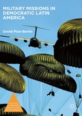 Cover: Military Missions in Democratic Latin America - Palgrave MacMillan