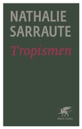 Cover: Tropismen (Cotta's Bibliothek der Moderne) - Klett-Cotta