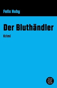 Enlarge image Cover: Der Bluthändler - S. Fischer