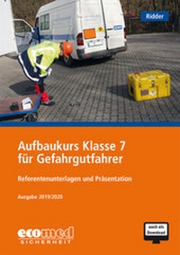 Abbildung von: Aufbaukurs Klasse 7 für Gefahrgutfahrer - ecomed Storck