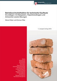 Abbildung von: Betriebswirtschaftslehre für technische Kaufleute - Compendio Bildungsmedien