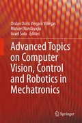 Cover: Advanced Topics on Computer Vision, Control and Robotics in Mechatronics - Springer