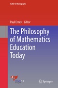 Cover: The Philosophy of Mathematics Education Today - Springer