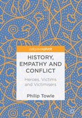 Cover: History, Empathy and Conflict - Palgrave Pivot