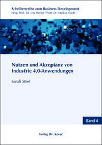 Abbildung von: Nutzen und Akzeptanz von Industrie 4.0-Anwendungen - Kovac, Dr. Verlag