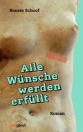 Cover: Alle W&uuml;nsche werden erf&uuml;llt - Verlag zeitgeist Print & Online