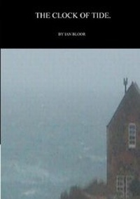 Enlarge image Cover: The Clock of Tide - Lulu.com