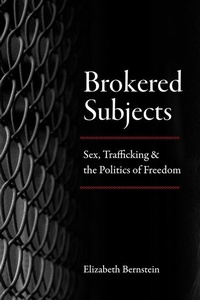Enlarge image Cover: Brokered Subjects - University of Chicago Press