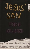 Cover: Jesus' Son - Farrar, Straus and Giroux