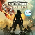 Cover: Battlefront II: Inferno Squad (Star Wars) - Random House US Audio