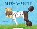 Cover: Mix-a-Mutt - Abbeville Press Inc.,U.S.