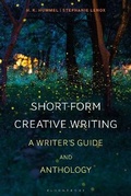 Cover: Short-Form Creative Writing - Bloomsbury Academic