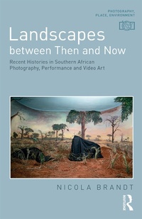 Abbildung von: Landscapes between Then and Now - Bloomsbury Visual Arts