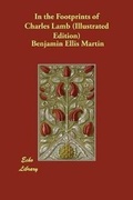 Cover: In the Footprints of Charles Lamb (Illustrated Edition) - Echo Library
