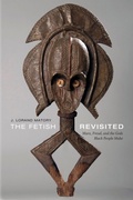 Cover: The Fetish Revisited - Duke University Press