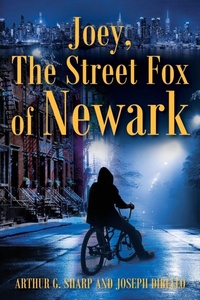 Enlarge image Cover: Joey, The Street Fox of Newark - Outskirts Press