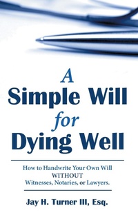 Abbildung von: A Simple Will for Dying Well - Archway Publishing