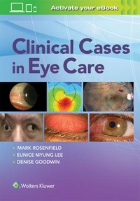 Abbildung von: Clinical Cases in Eye Care - Lippincott Williams and Wilkins