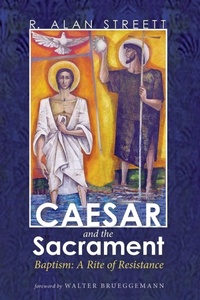 Enlarge image Cover: Caesar and the Sacrament - Wipf & Stock Publishers