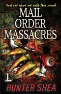 Cover: Mail Order Massacres - Kensington Publishing