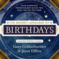 Cover: The Secret Language of Birthdays - Blackstone Publishing
