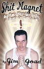 Cover: Shit Magnet - Feral House,U.S.