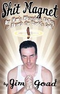Cover: Shit Magnet - Feral House,U.S.