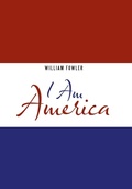 Cover: I Am America - AUTHORHOUSE
