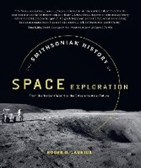 Enlarge image Cover: The Smithsonian History of Space Exploration - Smithsonian Books