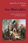 Cover: Approaches to Teaching Hugo's Les Miserables - Modern Language Association of America