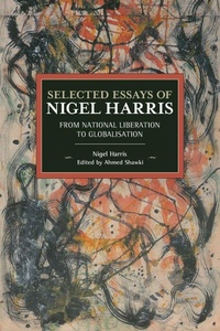 Enlarge image Cover: Selected Essays Of Nigel Harris - Haymarket Books