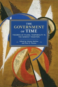 Enlarge image Cover: The Government Of Time - Haymarket Books