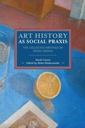 Cover: Art History As Social Praxis - Haymarket Books
