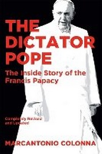 Abbildung von: The Dictator Pope - Regnery Publishing Inc