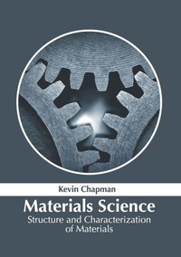 Enlarge image Cover: Materials Science: Structure and Characterization of Materials - NY Research Press