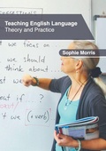 Cover: Teaching English Language: Theory and Practice - Clanrye International
