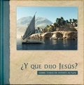 Cover: ?Y Que Dijo Jesus? - Cascade Publishing