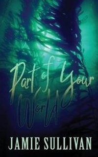 Enlarge image Cover: Part of Your World - Less Than Three Press